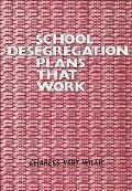 School Desegregation Plans That Work