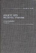 Ancient and Medieval Theatre: A Historiographical Handbook
