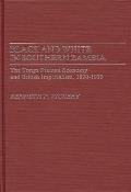 Black and White in Southern Zambia: The Tonga Plateau Economy and British Imperialism, 1890-1939