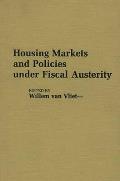 Housing Markets and Policies Under Fiscal Austerity