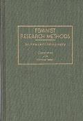 Feminist Research Methods: An Annotated Bibliography