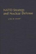 NATO Strategy and Nuclear Defense