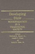 Developing Dixie: Modernization in a Traditional Society