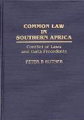 Common Law in Southern Africa: Conflict of Laws and Torts Precedents