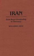 Iran: From Royal Dictatorship to Theocracy