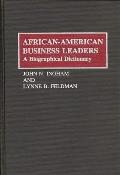 African-American Business Leaders: A Biographical Dictionary