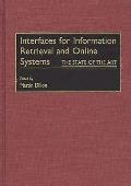 Interfaces for Information Retrieval and Online Systems: The State of the Art