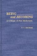 Being and Becoming: A Critique of Post-Modernism