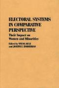 Electoral Systems in Comparative Perspective: Their Impact on Women and Minorities