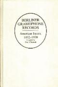 Berliner Gramophone Records: American Issues, 1892-1900