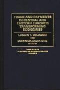 Trade and Payments in Central and Eastern Europe's Transforming Economies