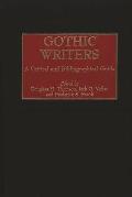 Gothic Writers: A Critical and Bibliographical Guide