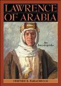 Lawrence of Arabia: An Encyclopedia