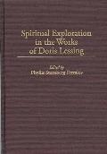 Spiritual Exploration in the Works of Doris Lessing