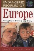 Endangered Peoples of Europe: Struggles to Survive and Thrive