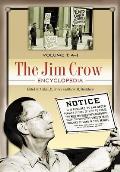 The Jim Crow Encyclopedia: Greenwood Milestones in African American History [2 Volumes]