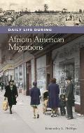 Daily Life during African American Migrations