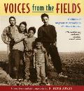 Voices from the Fields Children of Migrant Farmworkers Tell Their Stories