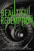 Beautiful Creatures 04 Beautiful Redemption