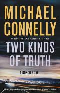 Two Kinds of Truth: Harry Bosch 20