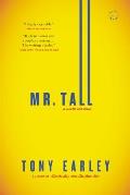 Mr Tall a Novella & Stories