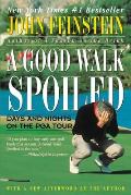 Good Walk Spoiled Days & Nights on the PGA Tour