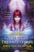 Garden of Dreams & Desires