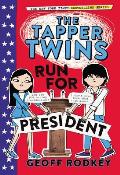 Tapper Twins 03 Run for President