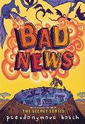 Bad 03 Bad News