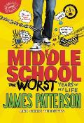 Middle School 01 the Worst Years of My Life