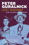 Lost Highway Journeys & Arrivals of American Musicians