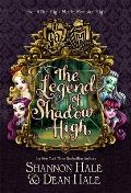 Ever After High Meets Monster High The Legend of Shadow High