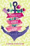 Loose Ends List