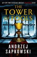 Tower of Fools Hussite Trilogy Book 1