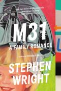 M31: A Family Romance