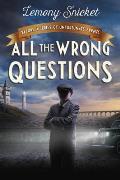 All the Wrong Questions Question 1