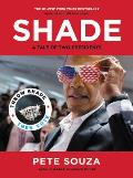 Shade A Tale of Two Presidents