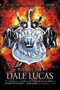 Friendly Fire Fifth Ward Book 02