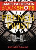French Twist A Detective Luc Moncrief Story