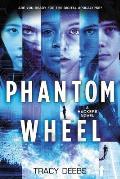 Phantom Wheel A Hackers Novel