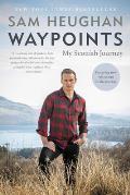 Waypoints: My Scottish Journey