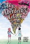 Ivy Aberdeens Letter to the World