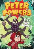 Peter Powers and the Itchy Insect Invasion!