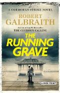 Running Grave A Cormoran Strike Novel LARGE PRINT