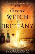 Great Witch of Brittany A Novel