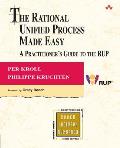 Rational Unified Process Made Easy A Practitioners Guide to the RUP