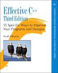 Effective C++ 3rd Edition 55 Specific Ways to Improve Your Programs & Designs
