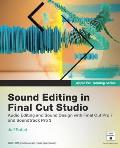 Sound Editing In Final Cut Studio Apple Pro Training Series