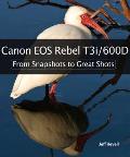 Canon EOS Rebel T3i 600d From Snapshots to Great Shots