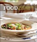 Food Photography & Lighting A Commercial Photographers Guide to Creating Irresistible Images